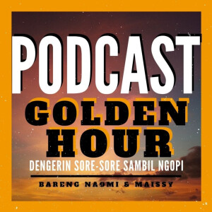 Podcast Golden Hour