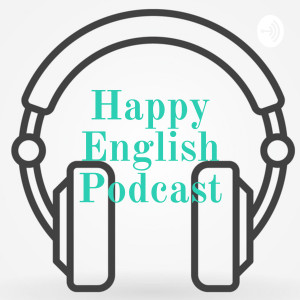 Happy English Podcast