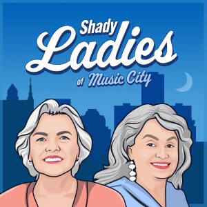 Shady Ladies Of Music City