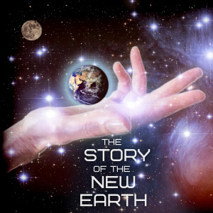The Story of the New Earth