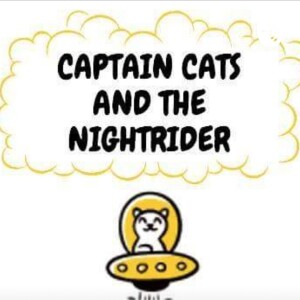 Captain Cats and The Nightrider