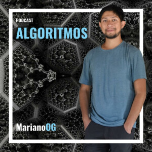 Podcast Algoritmos con MarianoOG