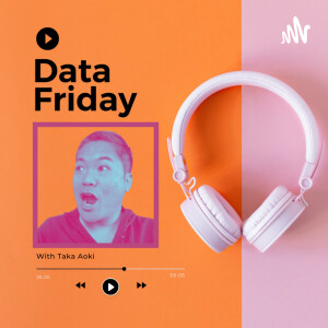 Data Friday
-日常に潜むよしなしごと-