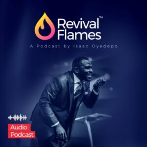 Revival Flames with Isaac Oyedepo