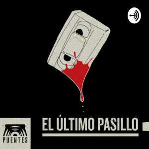 El Último Pasillo