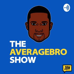 The AverageBro Show