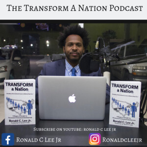 The Transform a Nation Podcast