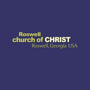 Roswell church of Christ Podcast