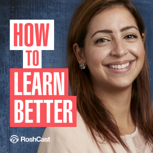 How to Learn Better Medical Education Podcast