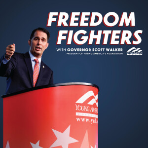 Freedom Fighters with Governor Scott Walker