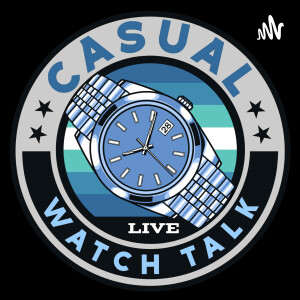 Casual Watch Talk