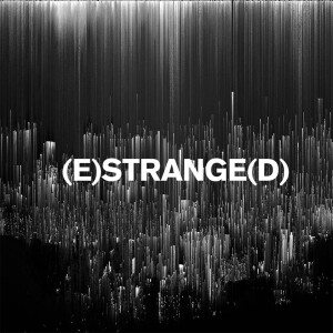 (E)STRANGE(D)