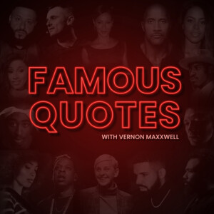 Famous Quotes