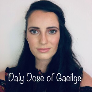 Daly Dose of Gaeilge