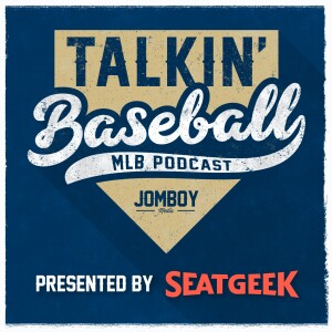 Talkin’ Baseball (MLB Podcast)