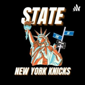 State Of The New York Knicks🗽