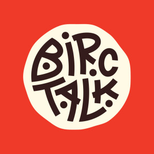 BircTalk Podcast