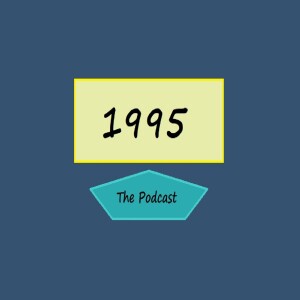 1995 The Podcast