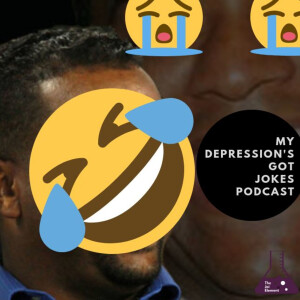 My Depression's Got Jokes
