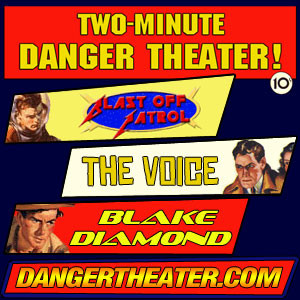 Two-Minute Danger Theater » Podcast Feed