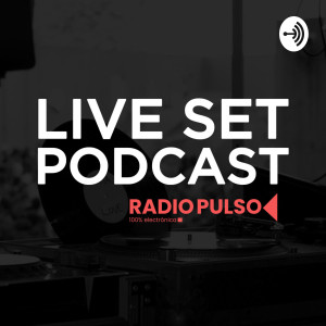 Live Set Podcast