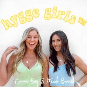 Hygge Girls™ Podcast