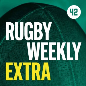 Rugby Weekly Extra