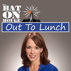 It’s Baton Rouge: Out to Lunch