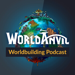 World Anvil Worldbuilding Podcast