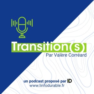 Transition(s), le podcast des 