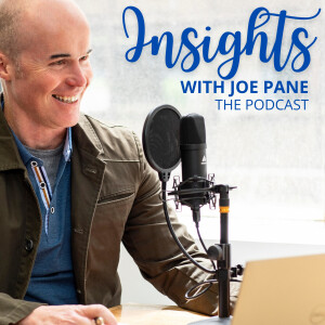 Insights with Joe Pane