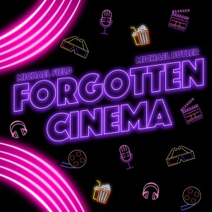 Forgotten Cinema