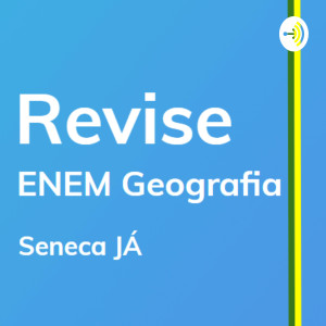 REVISE Geografia: Curso de revisão para o ENEM