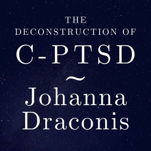 The Deconstruction Of C-PTSD
