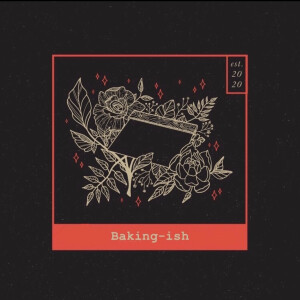Baking-ish