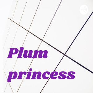 Plum princess
