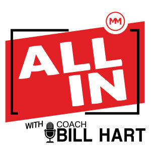 All In with Coach Bill Hart