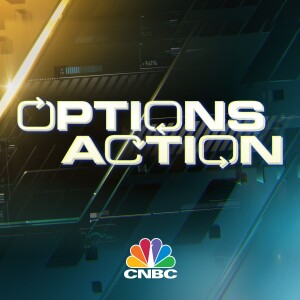 CNBC’s ”Options Action”