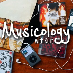 Musicology With Kurt