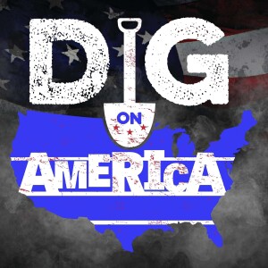 Dig on America