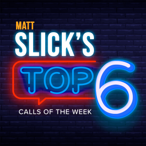 Matt’s Slick’s TOP 6