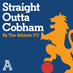 Straight Outta Cobham: The Athletic FC's Chelsea show