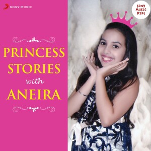 Princess Stories With Aneira