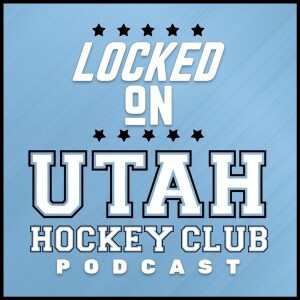 Locked On Utah Hockey Club - Daily Podcast on the Utah Hockey Club