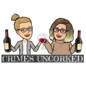 Crimes Uncorked