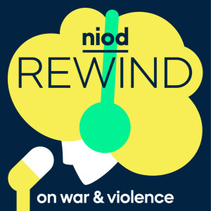 NIOD Rewind Podcast on War &amp; Violence