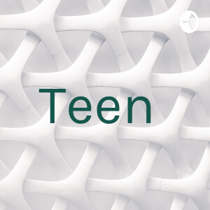 Teen