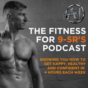The Fitness For 9-5r's Podcast