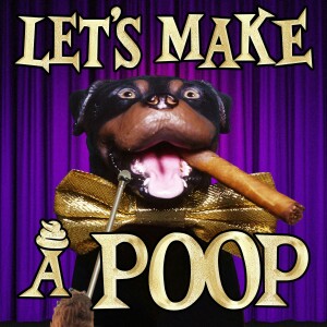 Let’s Make a Poop! With Triumph the Insult Comic Dog