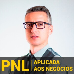 Celso Derisso Filho - PNL aplicada aos negócios